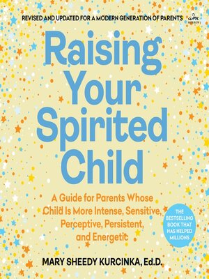 cover image of Raising Your Spirited Child